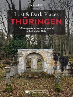 cover image of Lost & Dark Places Thüringen